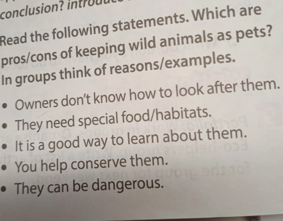 Read the following statements. Which are pros/cons of keeping wild animals as pets?