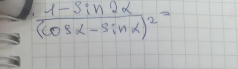 Упростите выражение: (1 - sin 2α) / (cos α - sin α)²