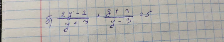 Решите уравнение: (2y-2)/(y+3) + (y+3)/(y-3) = 5