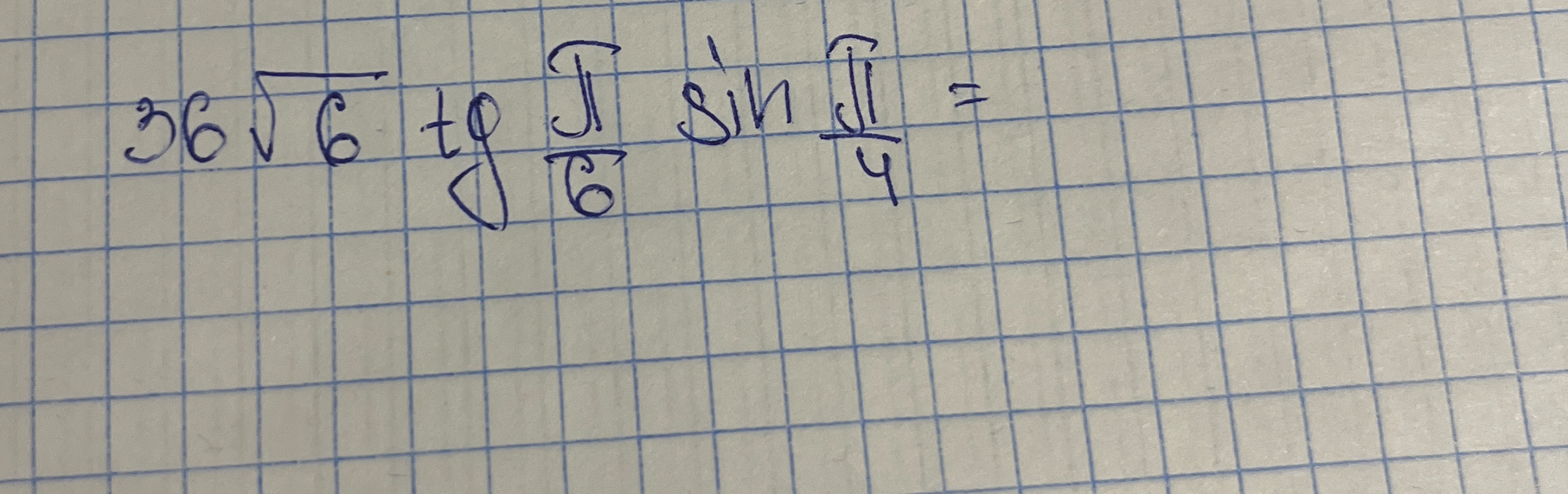 36√6 tg π/6 sin π/4 = - пошаговое решение онлайн