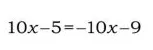 Решите уравнение 10x - 5 = -10x - 9