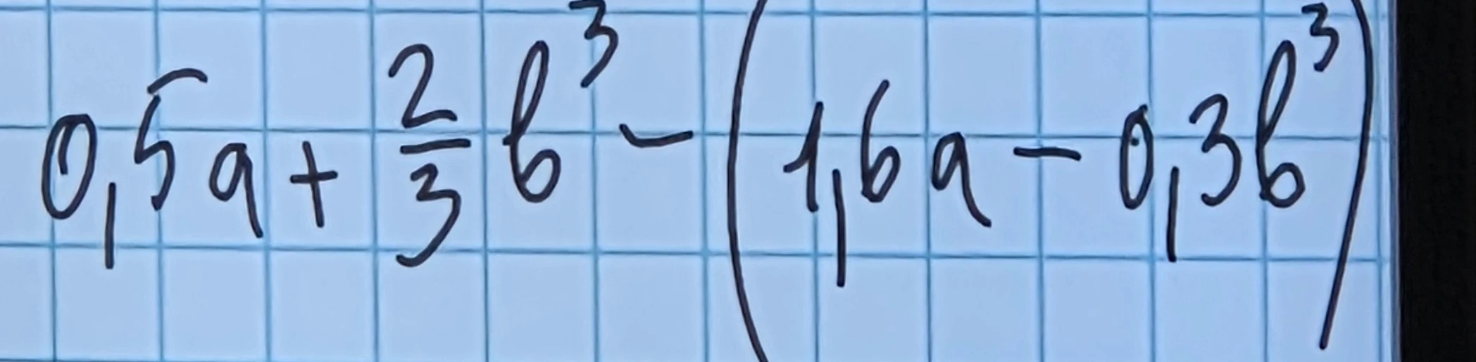 Упростите выражение: 0,5a + 2/3b^3 - (1,6a - 0,3b^3)