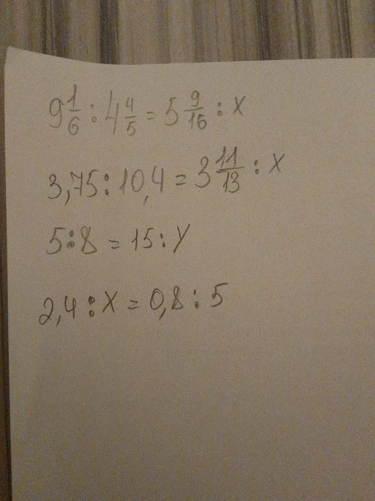 Решите пропорции: 1) 9 1/6 : 4 4/5 = 5 9/16 : x; 2) 3,75 : 10,4 = 3 11/13 : x; 3) 5 : 8 = 15 : y; 4) 2,4 : x = 0,8 : 5