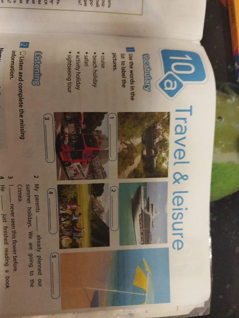 Use the words in the list to label the pictures. Listen and complete the missing information.