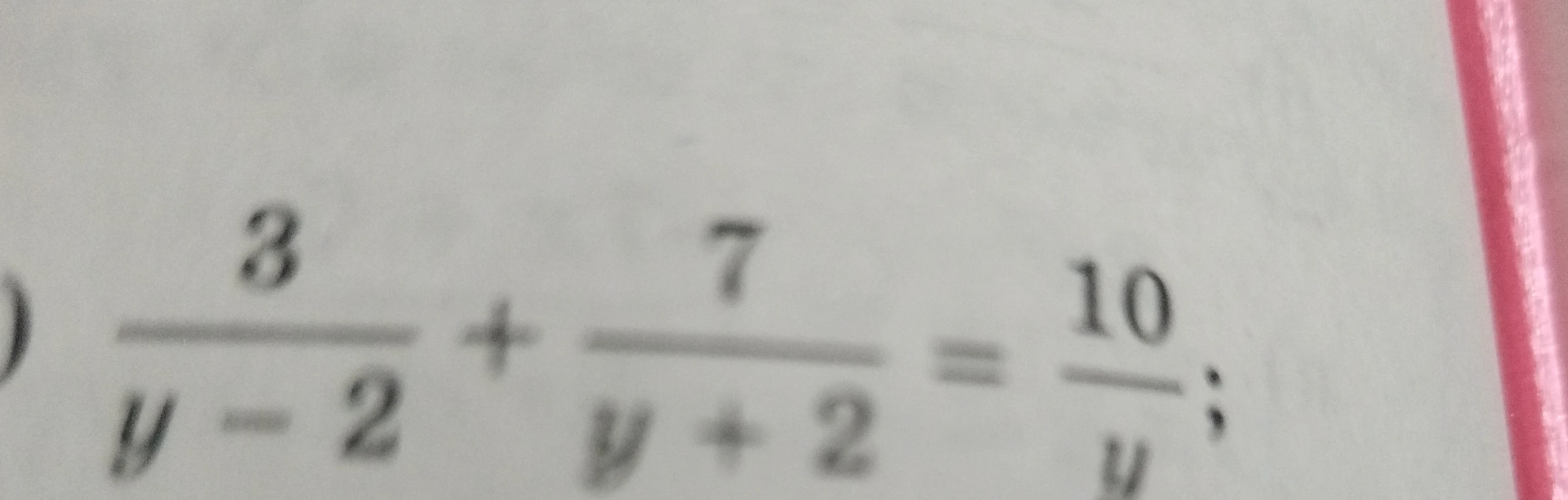 Решите уравнение 3/(y-2) + 7/(y+2) = 10/y
