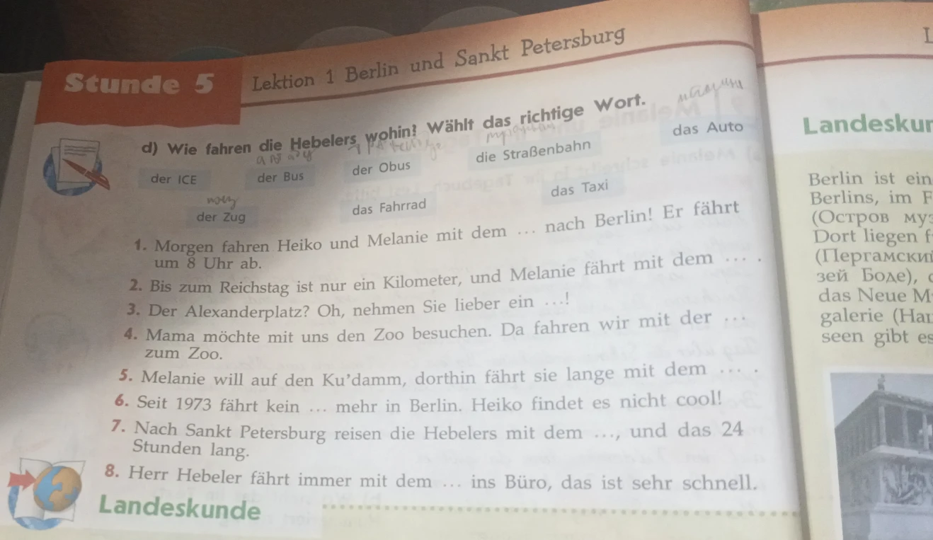 Wie fahren die Hebelers wohin? Wählt das richtige Wort.
