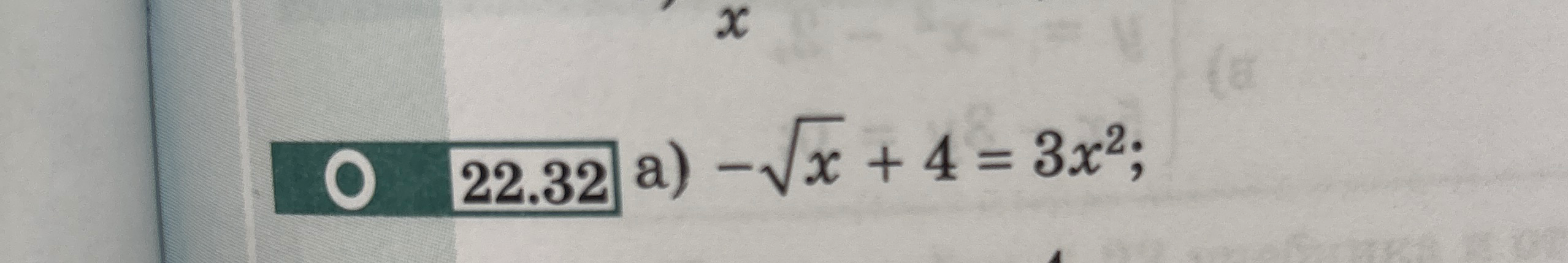 Решите графически уравнение -√x + 4 = 3x²