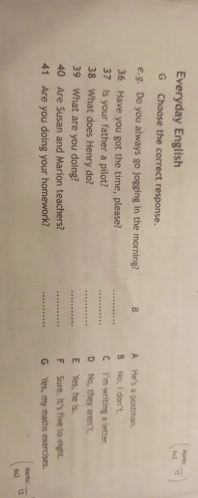 Everyday English. G Choose the correct response.