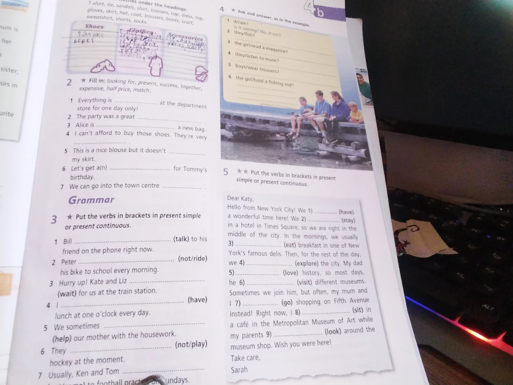 Fill in: looking for, present, success, together, expensive, half price, match. Put the verbs in brackets in present simple or present continuous.