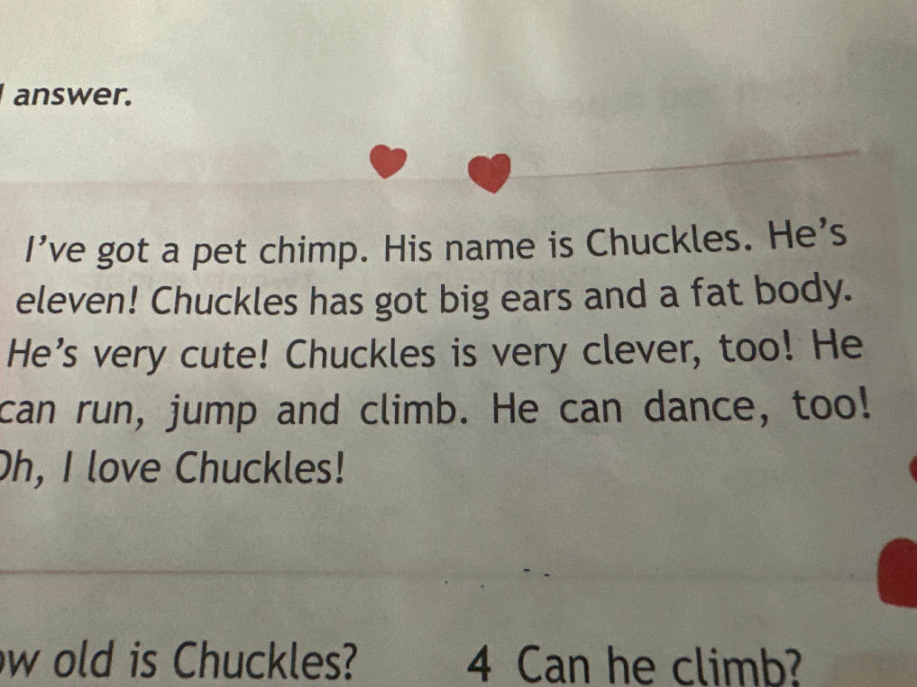 How old is Chuckles? 4 Can he climb?