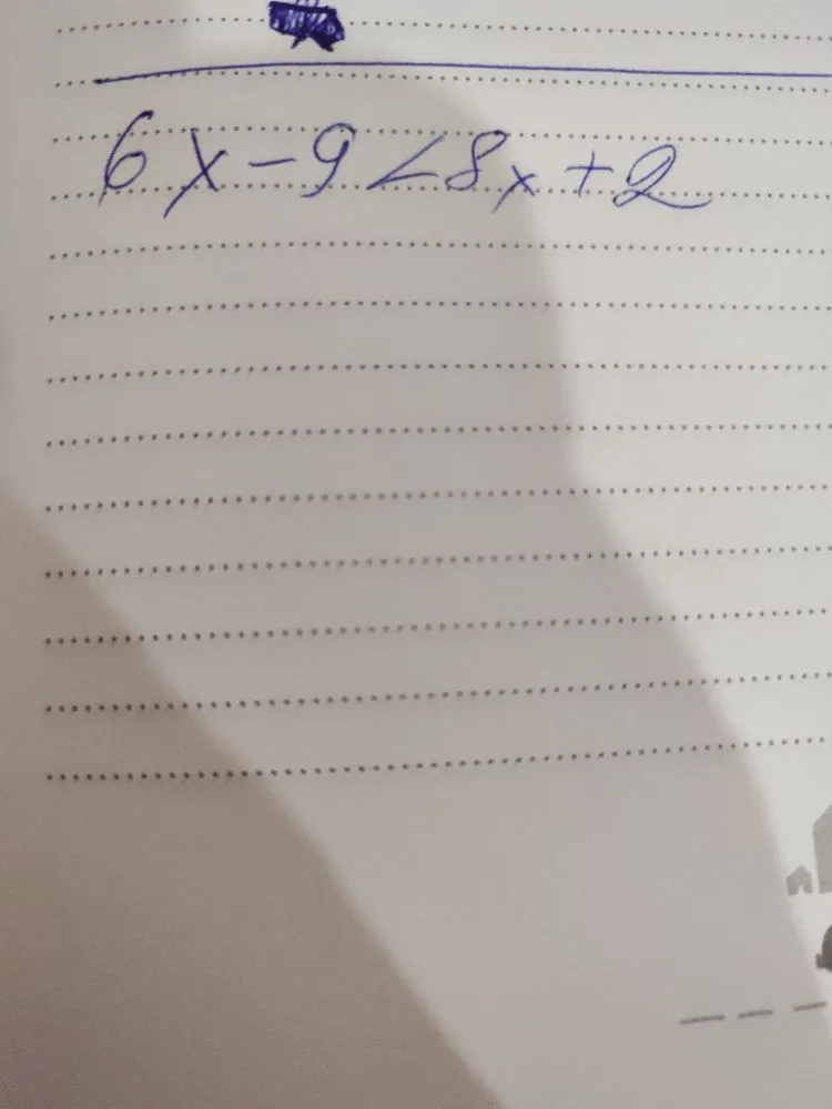 Решите неравенство 6x - 9 < 8x + 2