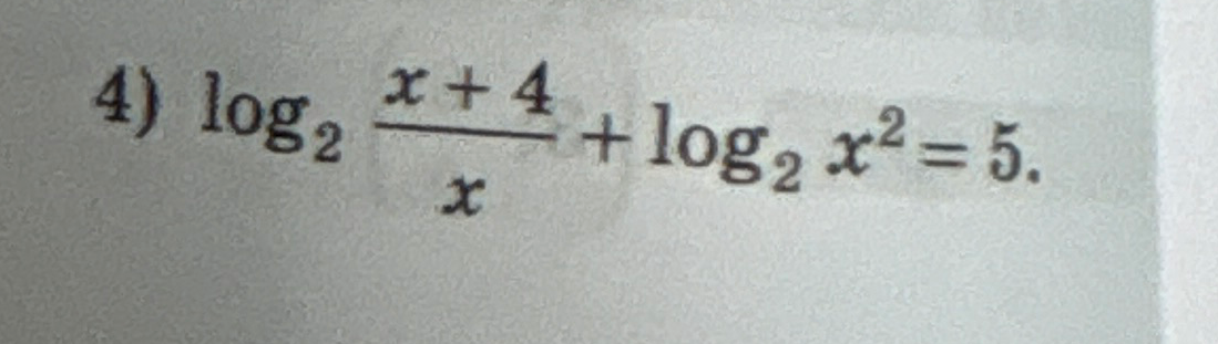 Решите уравнение log2((x+4)/x) + log2(x^2) = 5