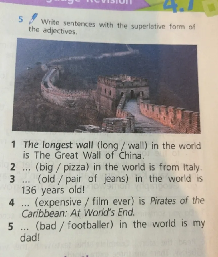 Write sentences with the superlative form of the adjectives.