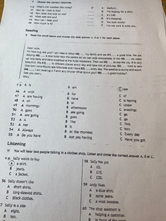 Choose the correct response. Read the email below and choose the best answer A, B or C for each space.