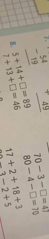 Решите примеры под номером 8: 5 + 14 + ... = 89 и 7 + 13 + ... = 46
