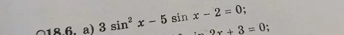 Решите уравнение: 3 sin² x - 5 sin x - 2 = 0