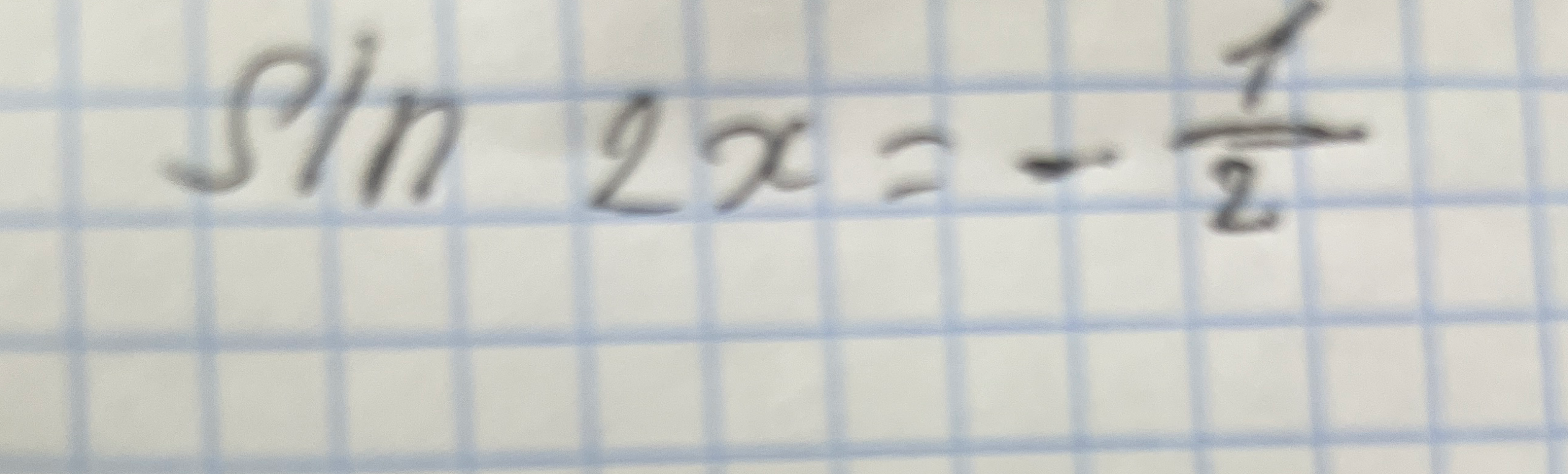 Решите уравнение sin 2x = -1/2