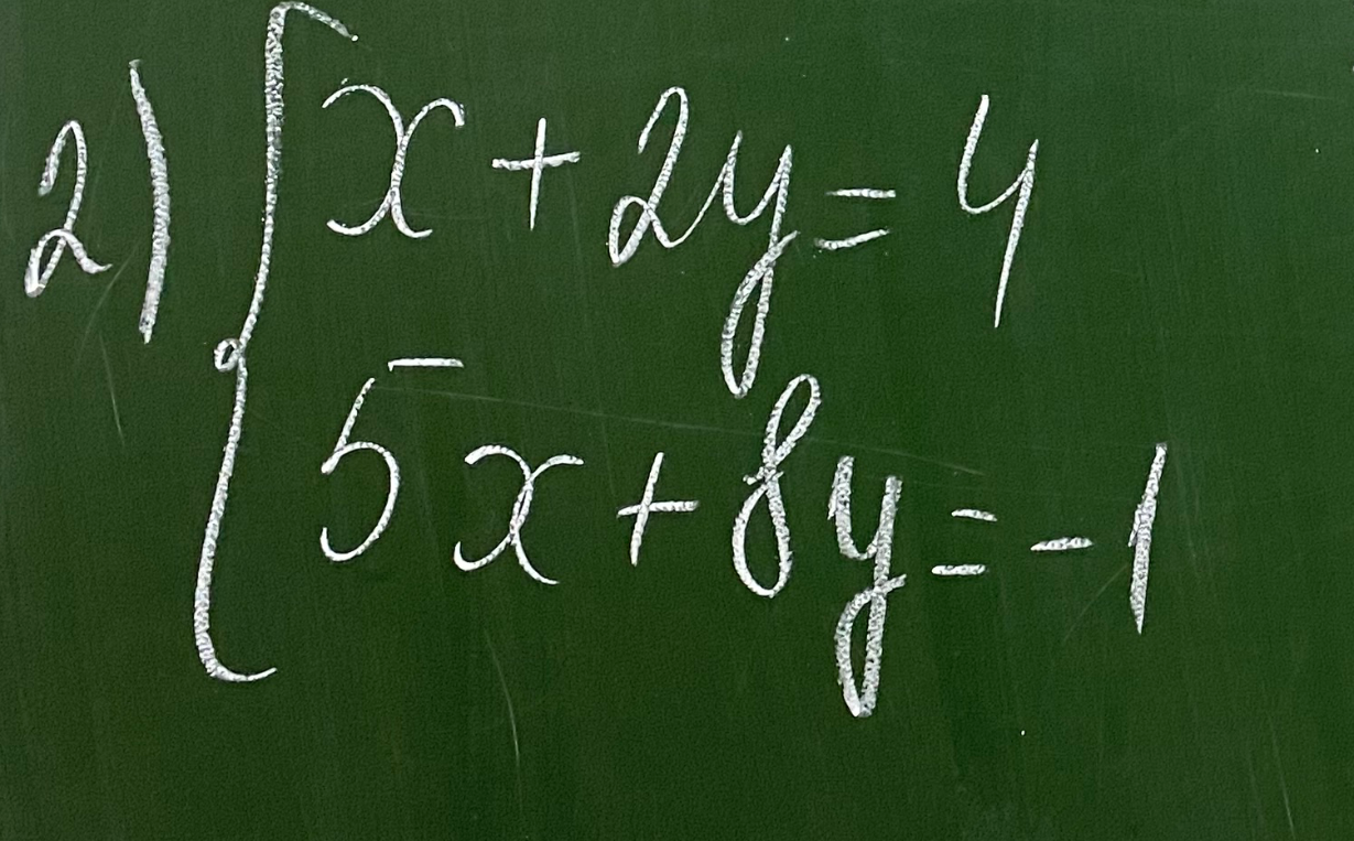 Решите систему уравнений: x + 2y = 4; 5x + 8y = -1