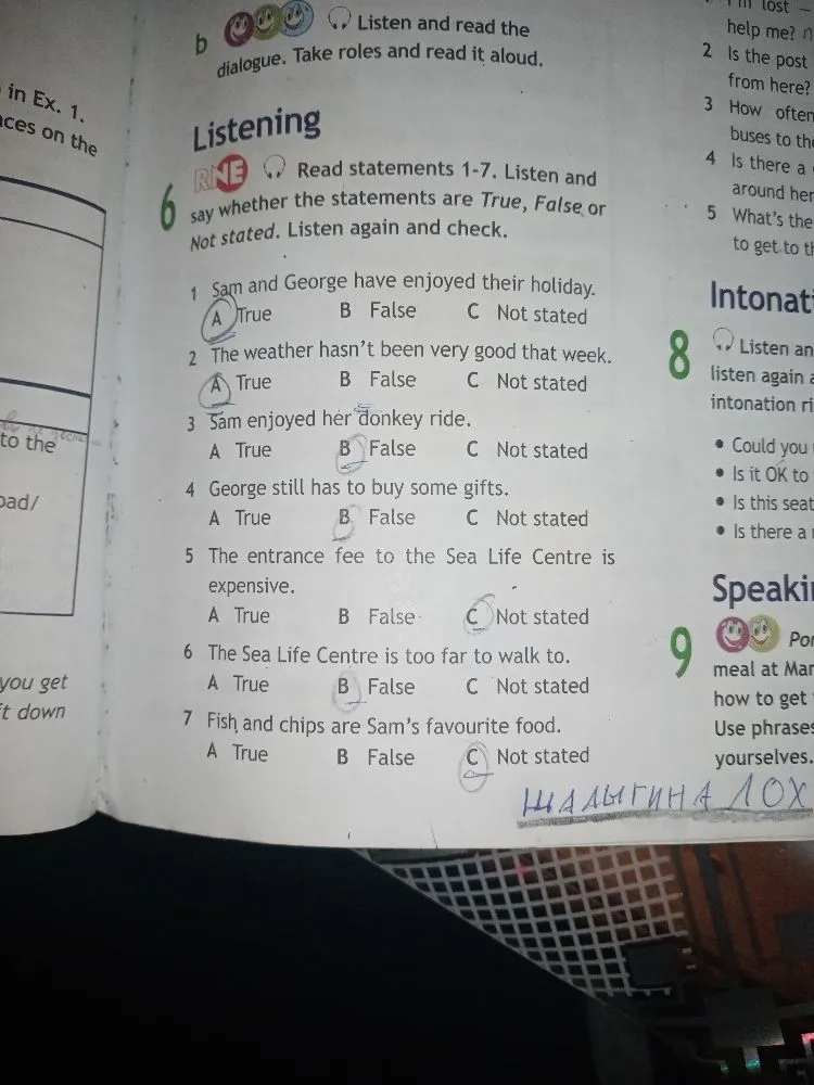 Read statements 1-7. Listen and say whether the statements are True, False or Not stated. Listen again and check.