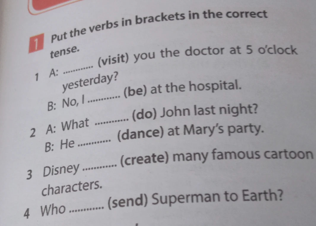 Put the verbs in brackets in the correct tense.