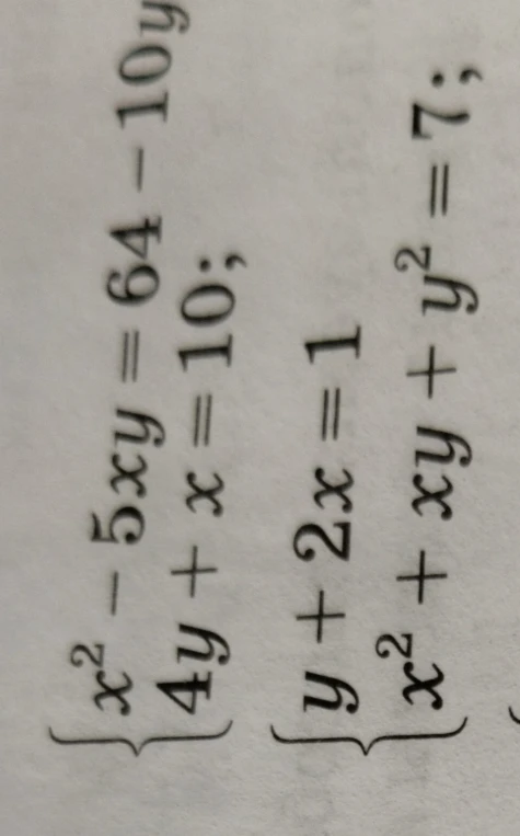 Решите системы уравнений: 1) x² - 5xy = 64 - 10y, 4y + x = 10; 2) y + 2x = 1, x² + xy + y² = 7