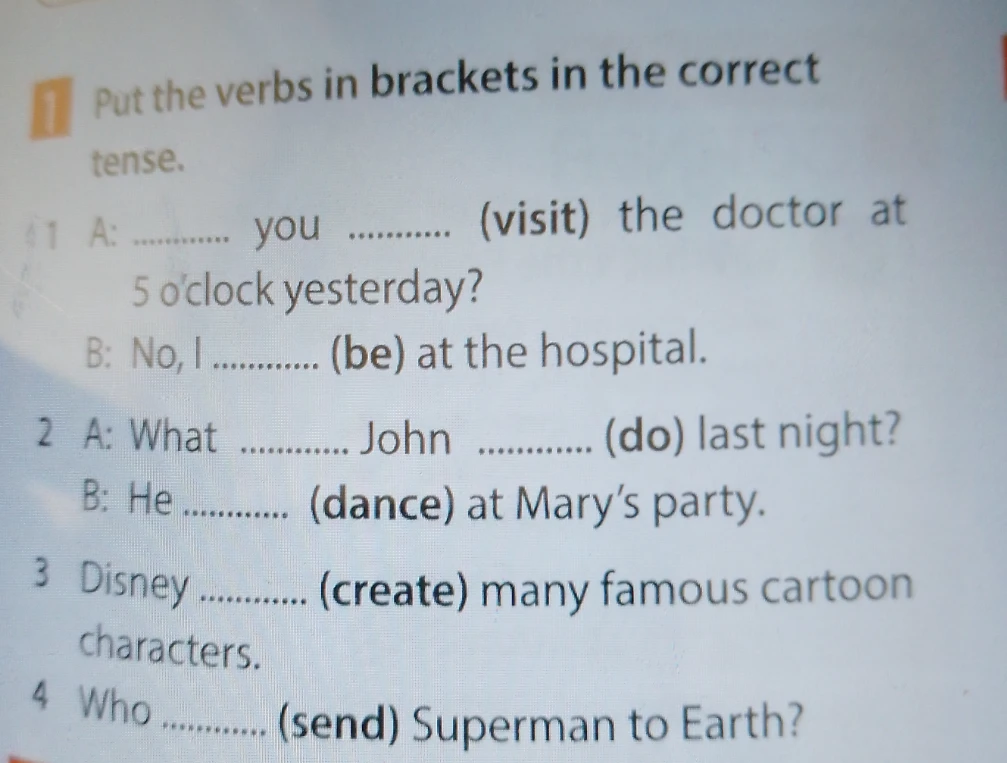 Put the verbs in brackets in the correct tense.
