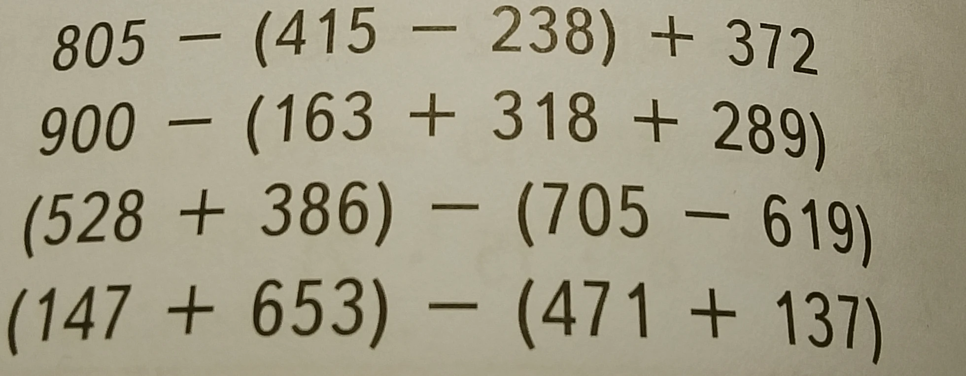 Вычислите: 805 - (415 - 238) + 372; 900 - (163 + 318 + 289); (528 + 386) - (705 - 619); (147 + 653) - (471 + 137)