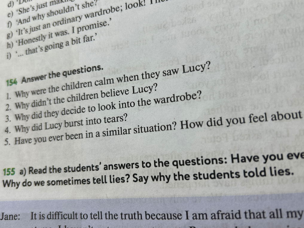 154 Answer the questions. 1. Why were the children calm when they saw Lucy?