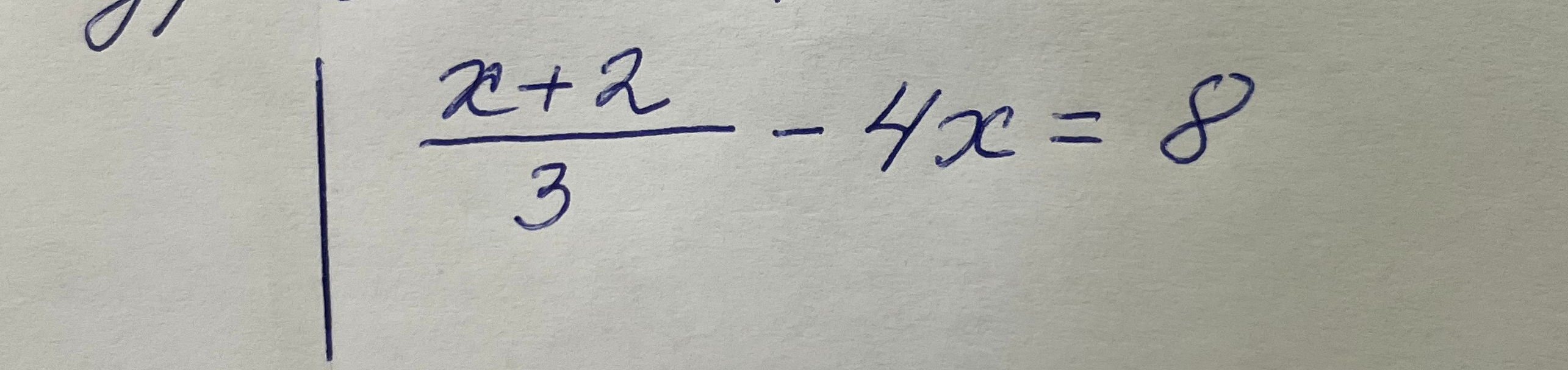 Решите уравнение: (x + 2) / 3 - 4x = 8