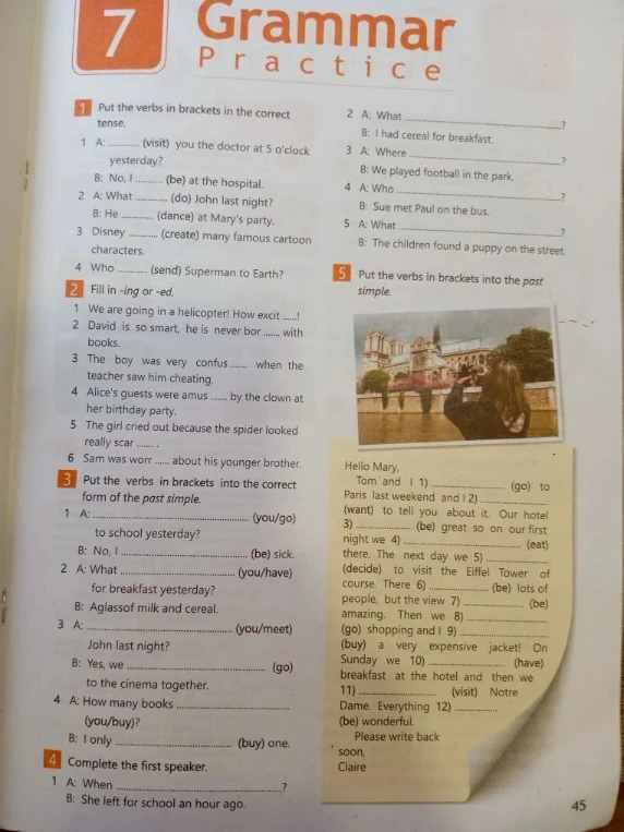 Put the verbs in brackets in the correct tense.