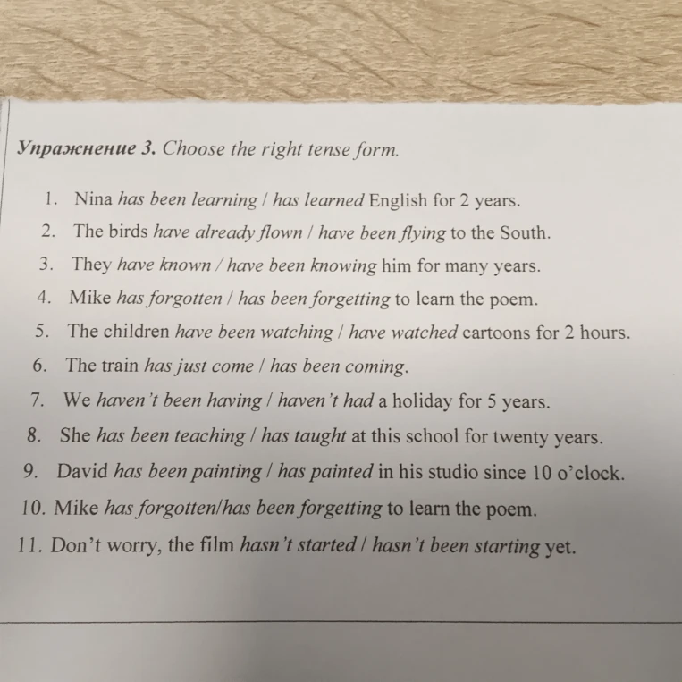 Упражнение 3. Choose the right tense form.