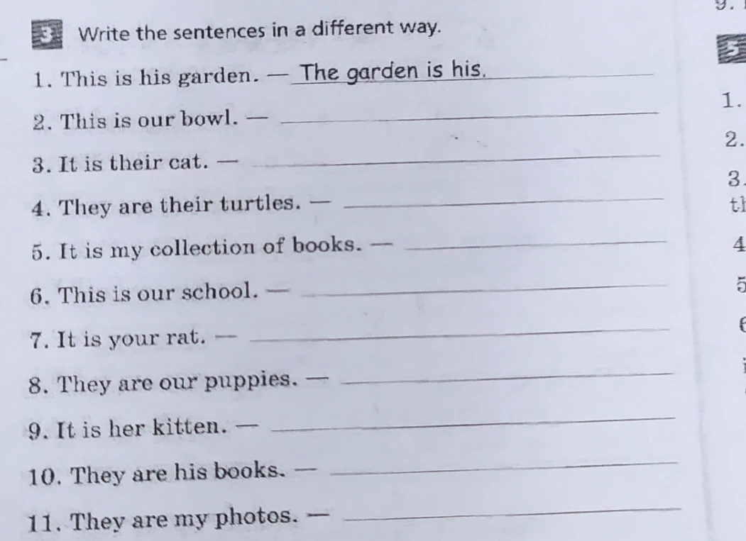 Write the sentences in a different way.