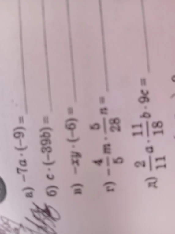 a) -7a * (-9) =
