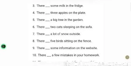 3. There ___ some milk in the fridge.