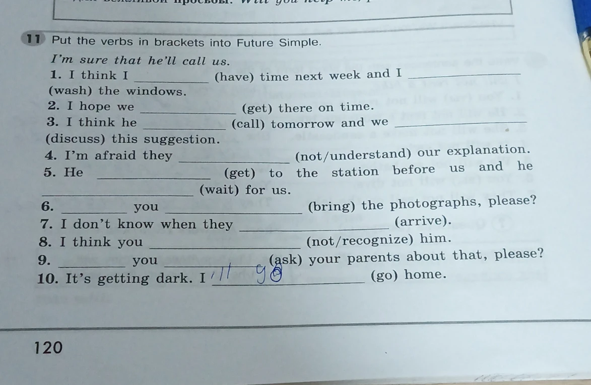 Put the verbs in brackets into Future Simple.