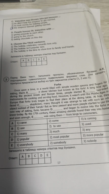 C. Valentine was thrown into jail because ... 1) he didn't help the emperor to get married. 2) he took money for helping people. 3) the emperor banned getting married.