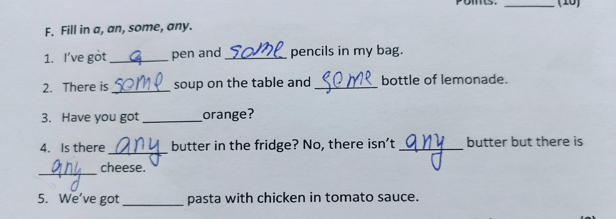 F. Fill in a, an, some, any.