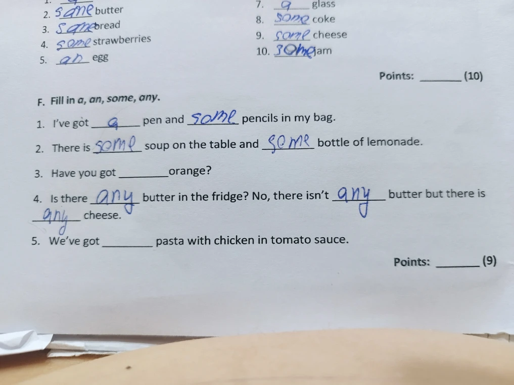 Fill in a, an, some, any.