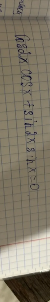 cos 2x cos x + sin 2x sin x = 0