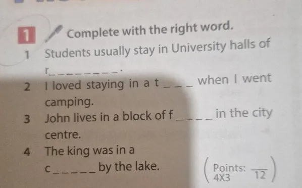 Complete with the right word.