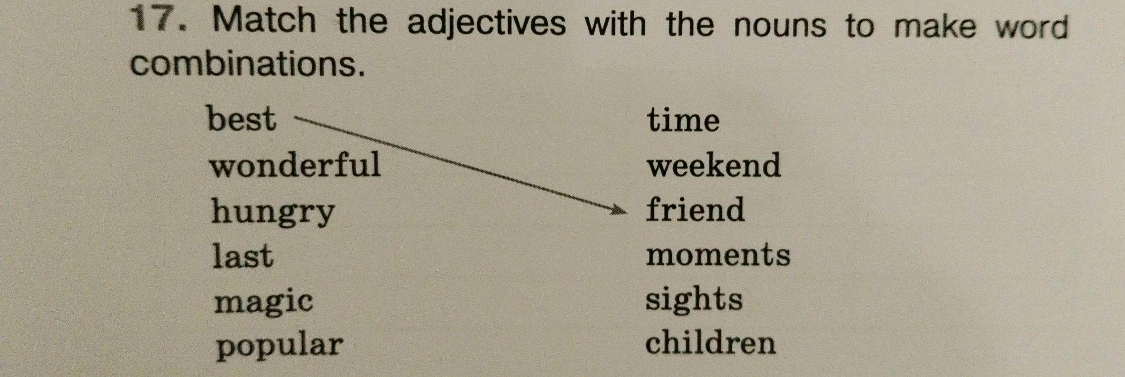 17. Match the adjectives with the nouns to make word combinations.