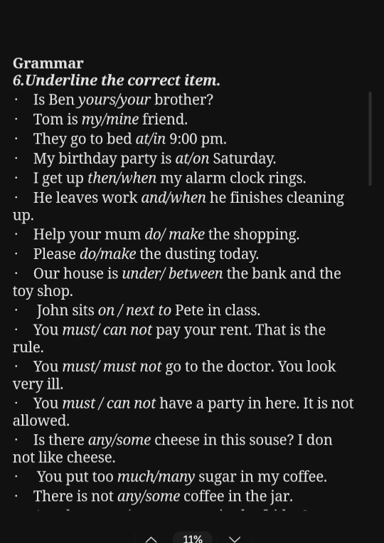 Grammar 6. Underline the correct item.
