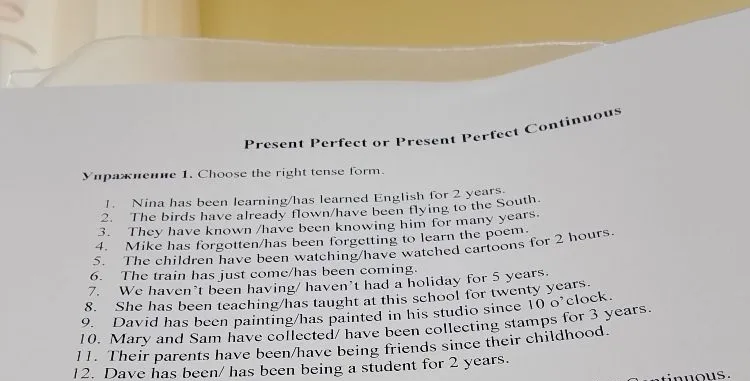Choose the right tense form. 1. Nina has been learning/has learned English for 2 years.