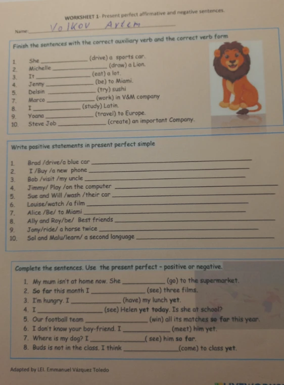 Finish the sentences with the correct auxiliary verb and the correct verb form