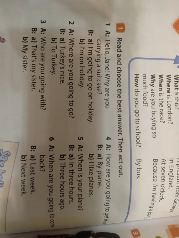 Read and choose the best answer. Then act out.