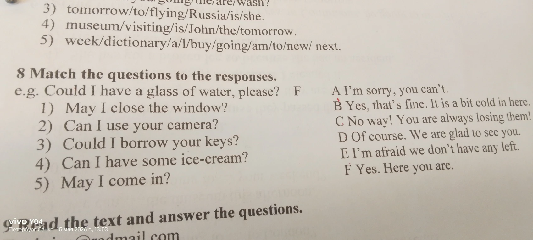 Match the questions to the responses.