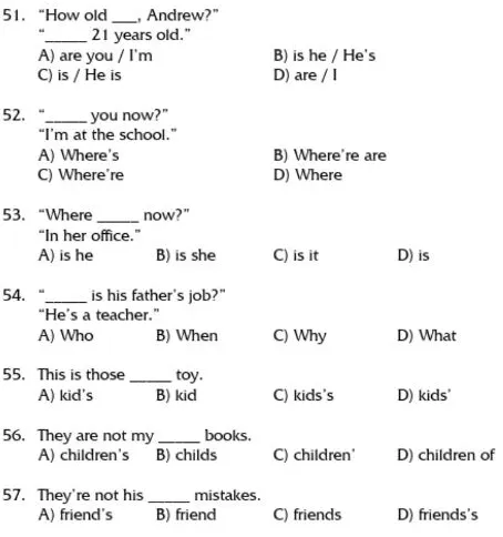 51. "How old ___, Andrew?"