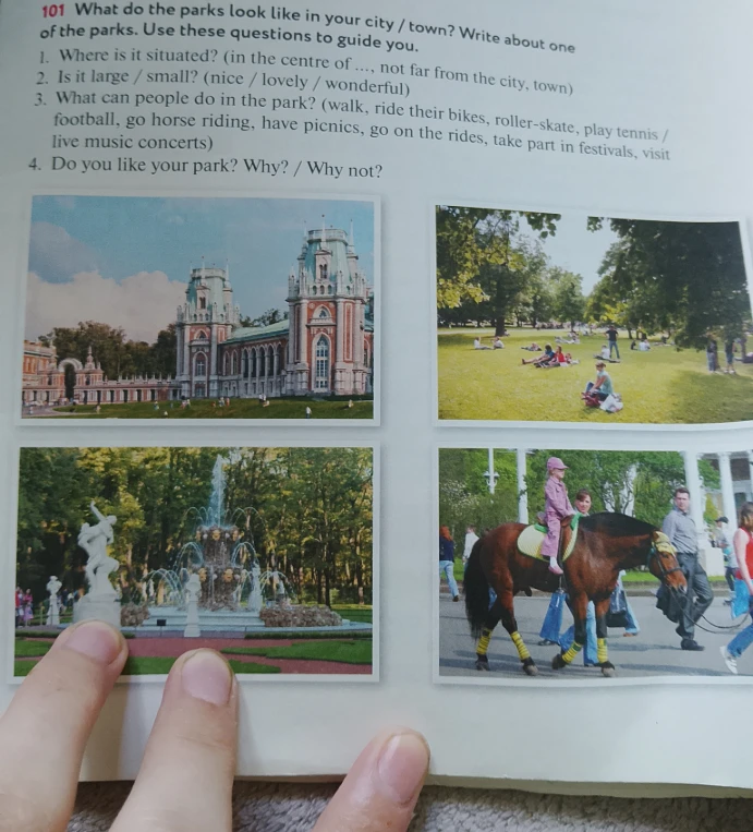 101 What do the parks look like in your city / town? Write about one of the parks. Use these questions to guide you.