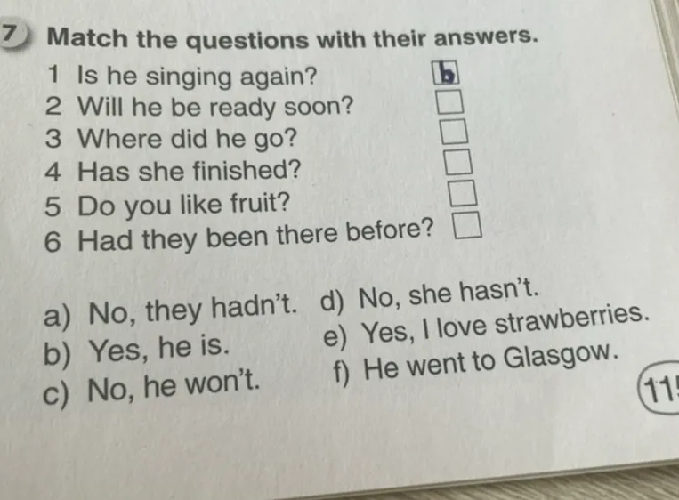 Match the questions with their answers.