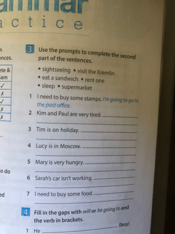 Use the prompts to complete the second part of the sentences.
